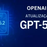 ChatGPT 5.2: A atualização da OpenAI que eleva a experiência com inteligência artificial