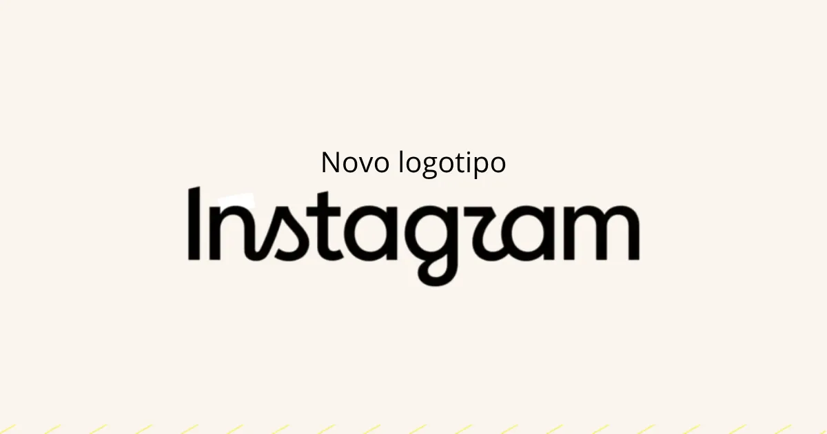Instagram muda logotipo após dez anos e apresenta nova identidade visual